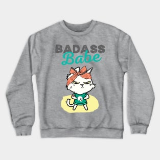 Badass Babe Crewneck Sweatshirt